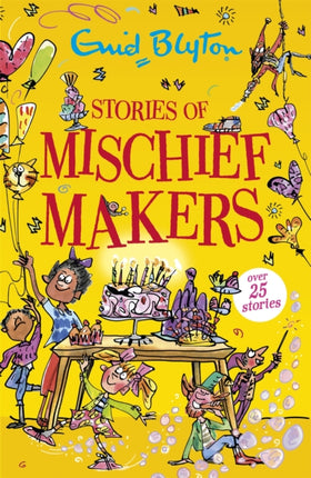 Stories of Mischief Makers: Over 25 stories