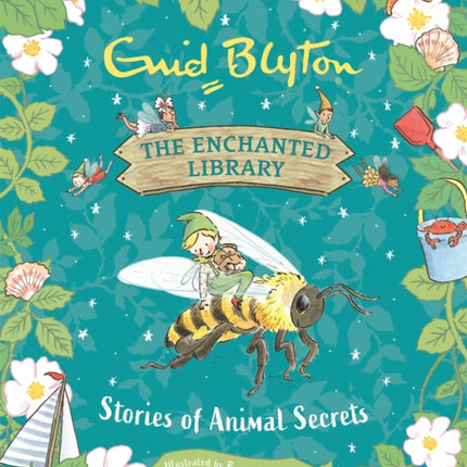 The Enchanted Library Stories of Animal Secrets
