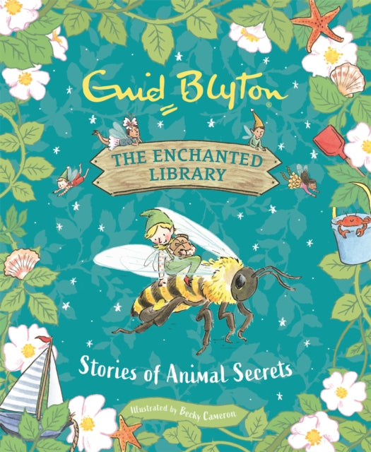 The Enchanted Library Stories of Animal Secrets
