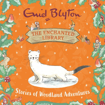 The Enchanted Library: Stories of Woodland Adventures