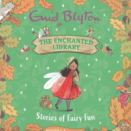 The Enchanted Library: Stories of Fairy Fun