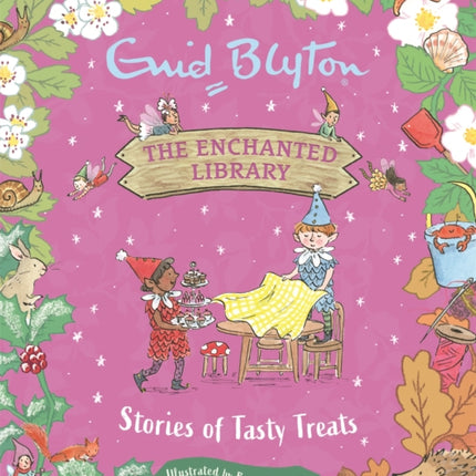 The Enchanted Library: Stories of Tasty Treats