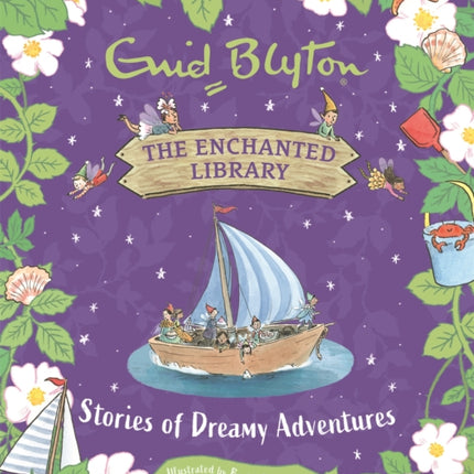 The Enchanted Library: Stories of Dreamy Adventures