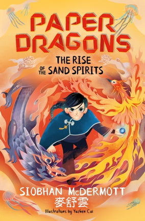 Paper Dragons The Rise of the Sand Spirits