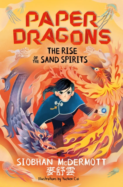 Paper Dragons The Rise of the Sand Spirits