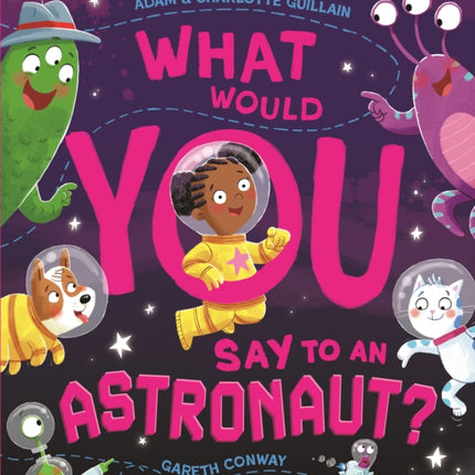 What Would You Say to an Astronaut