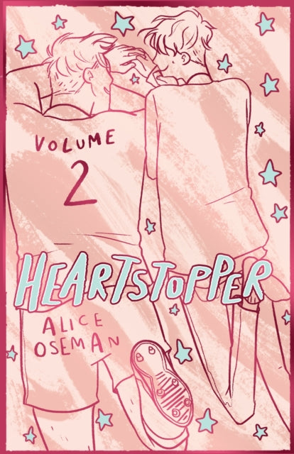 Heartstopper Volume 2: The bestselling graphic novel, now on Netflix!