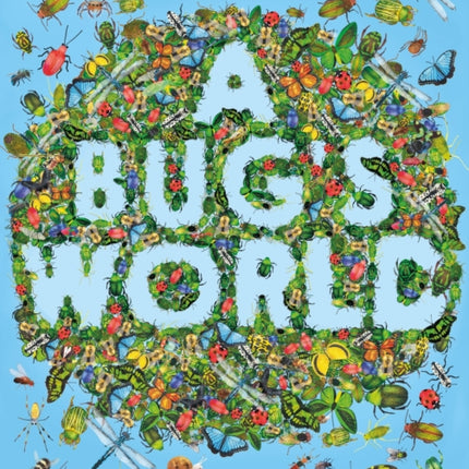 A Bugs World