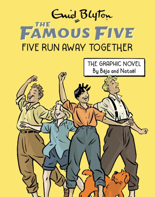 Famous Five Graphic Novel Five Run Away Together