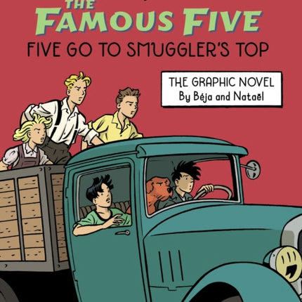 Famous Five Graphic Novel Five Go to Smugglers Top