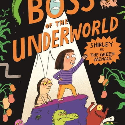 Boss of the Underworld Shirley vs the Green