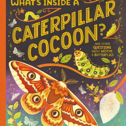 Whats Inside a Caterpillar Cocoon