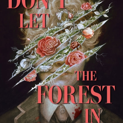 Dont Let The Forest In