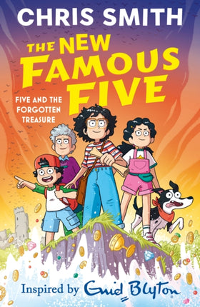 The New Famous Five Five and the Forgotten