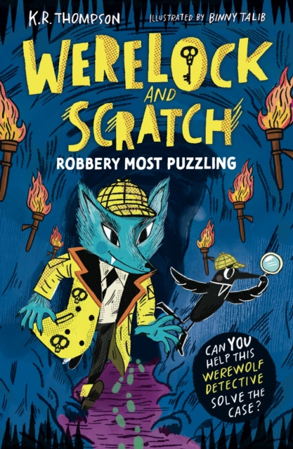 Werelock and Scratch Robbery Most Puzzling