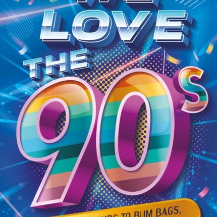 We Love the 90s