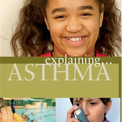 Explaining Asthma