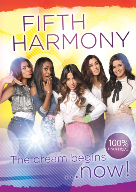 Fifth Harmony - The Dream Begins...