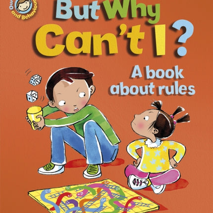 Our Emotions and Behaviour: But Why Can't I? - A book about rules