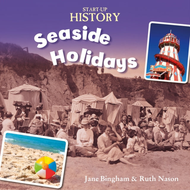 StartUp History Seaside Holidays