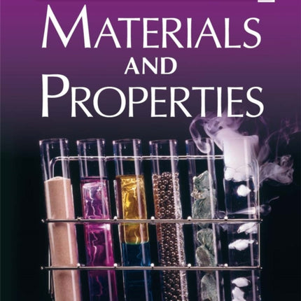 Straight Forward with Science: Materials and Properties