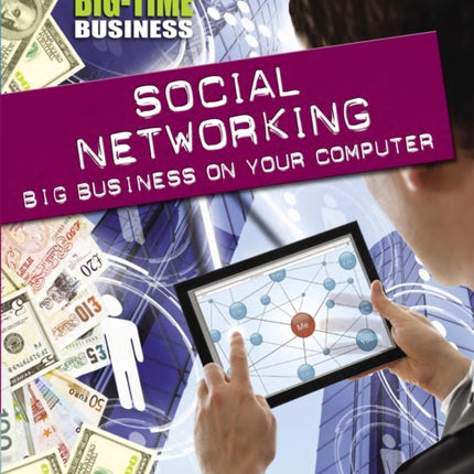 Social Networking Big Business on Your Computer BigTime Business