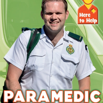 Here to Help Paramedic