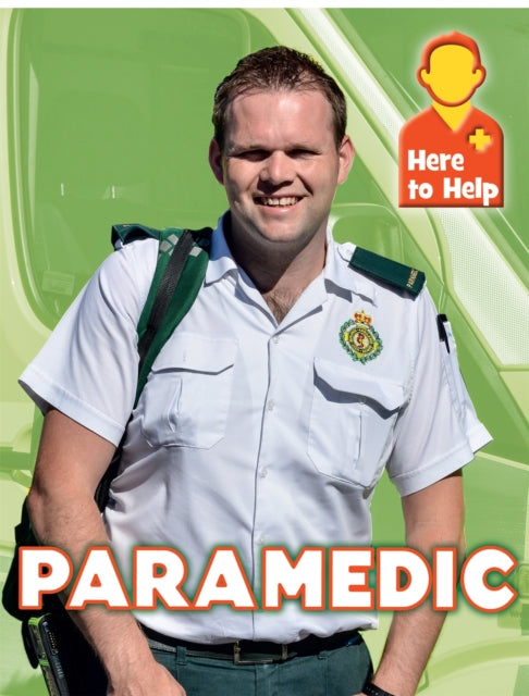 Here to Help Paramedic