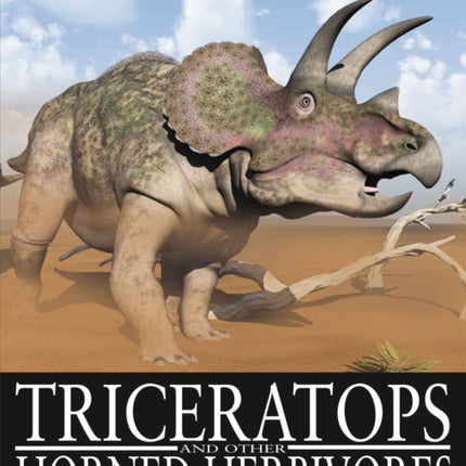 Dinosaurs Triceratops and other Horned Herbivores