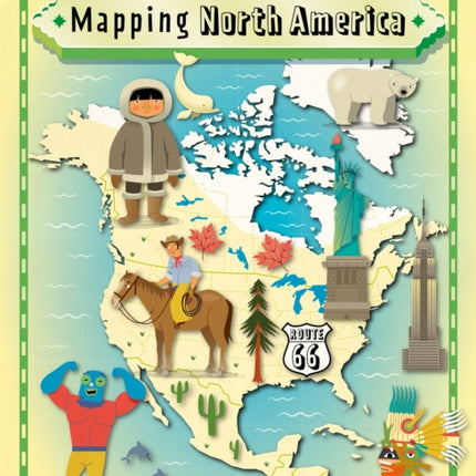 Close-up Continents: Mapping North America