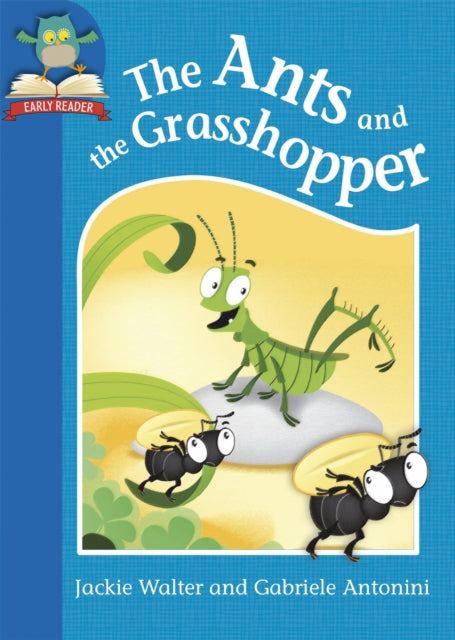 The Ants and the Grasshopper Must Know Stories Level 1