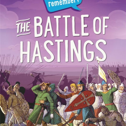 Why do we remember?: The Battle of Hastings