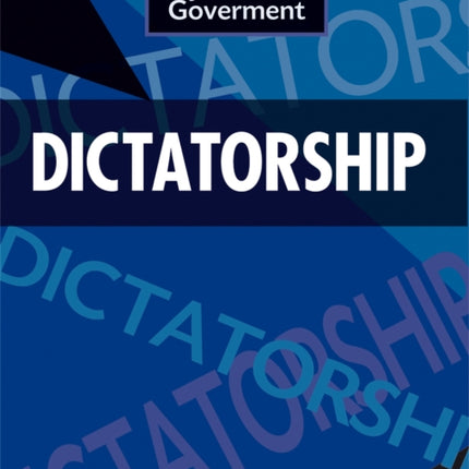 Systems of Government Dictatorship