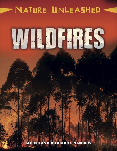 Nature Unleashed Wildfires