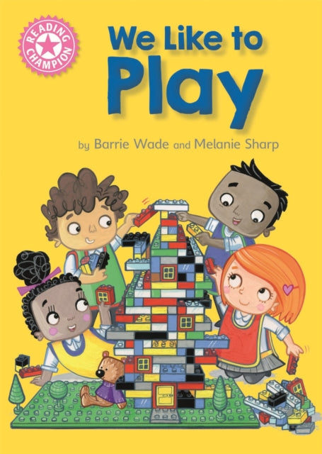 Reading Champion: We Like to Play: Independent Reading Pink 1B