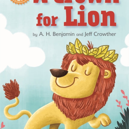 Reading Champion: A Crown for Lion: Independent Reading Orange 6