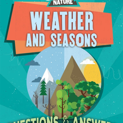 Weather and Seasons Curious Nature