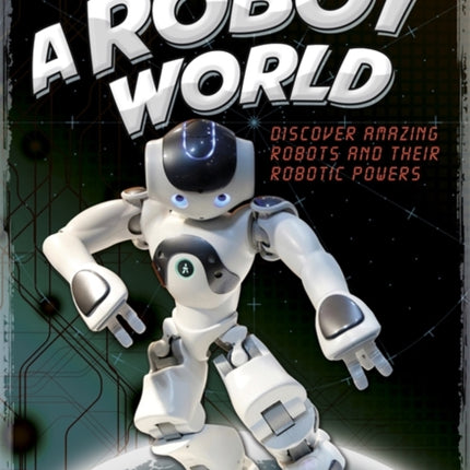 A Robot World