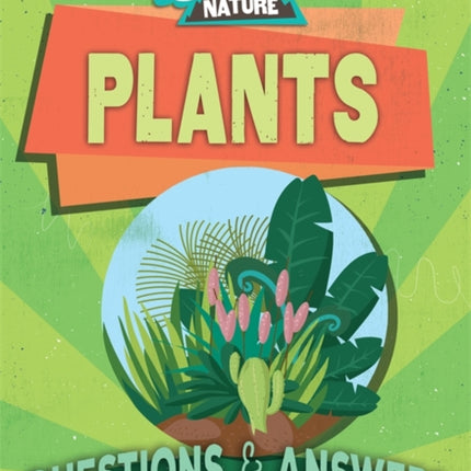 Curious Nature: Plants