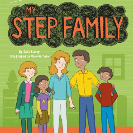 Dealing With... My Stepfamily