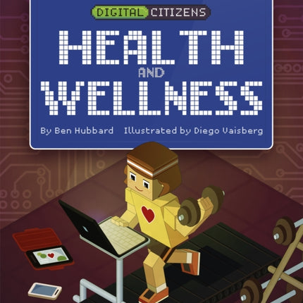 Digital Citizens My Health and Wellness