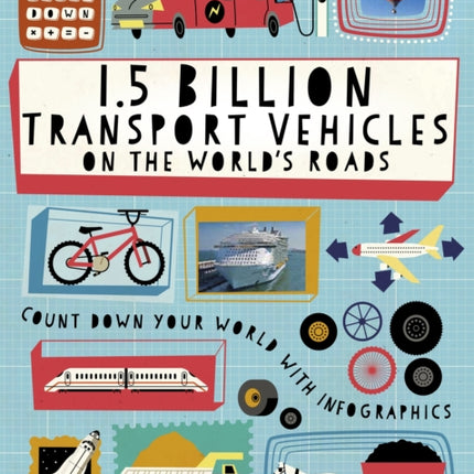 The Big Countdown 1.5 Billion Transport Vehicles on the Worlds Roads