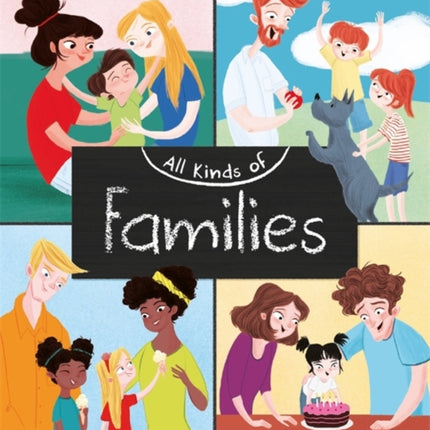 All Kinds of: Families