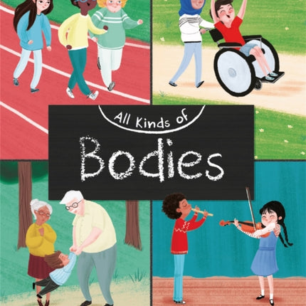 All Kinds of: Bodies