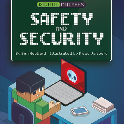 Digital Citizens My Safety and Security