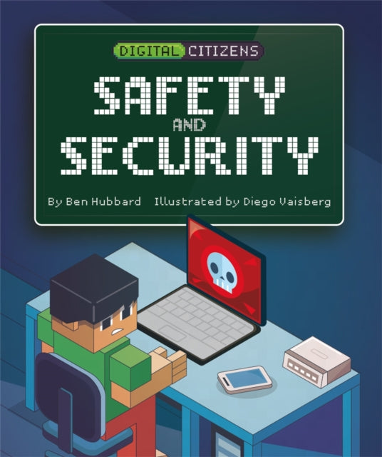 Digital Citizens My Safety and Security