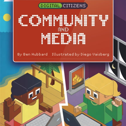 Digital Citizens My Community and Media