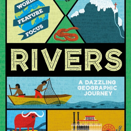 World Feature Focus: Rivers