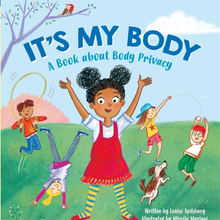 It's My Body: A Book about Body Privacy for Young Children