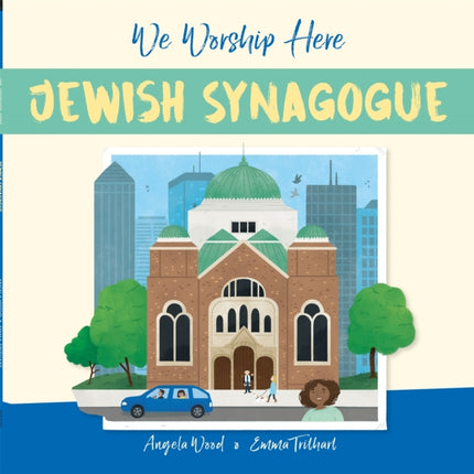 Jewish Synagogue We Worship Here